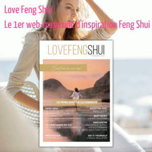 Love Feng Shui – Spécial Féminité