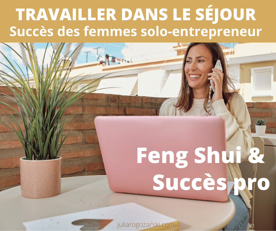 Travailler dans le séjour – Clé de la réussite pour certaines femmes solo-entrepreneurs.